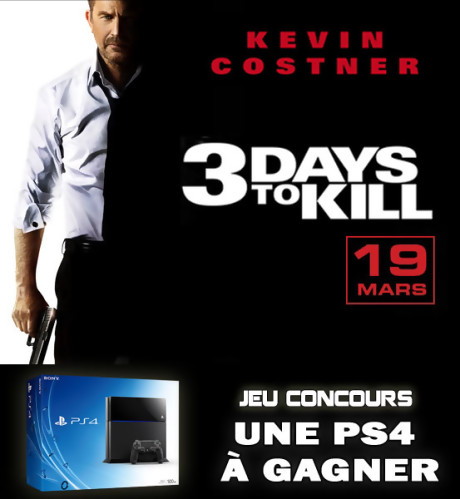 Une PS4 à gagner avec le film 3 DAYS TO KILL