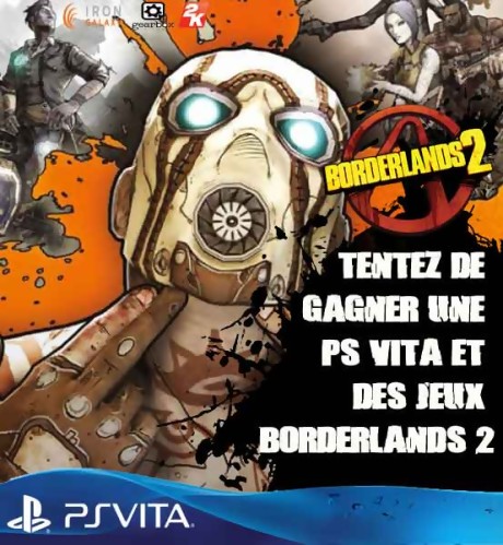 Gagnez une PS VITA et des jeux BORDERLANDS 2 !!!