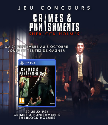 Jeu concours : 20 jeux Sherlock Holmes à gagner sur PS4!
