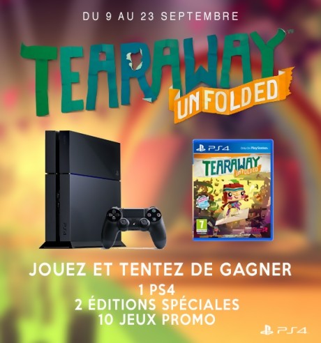 TEARAWAY UNFOLDED - 1 PS4 et des jeux à gagner !