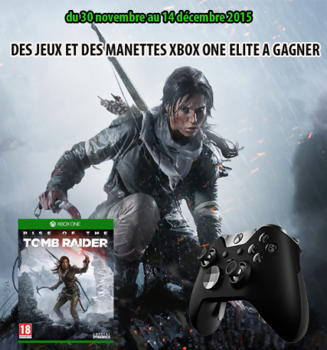 Rise of The Tomb Raider - 10 jeux et une manette Xbox One Elite à gagner !