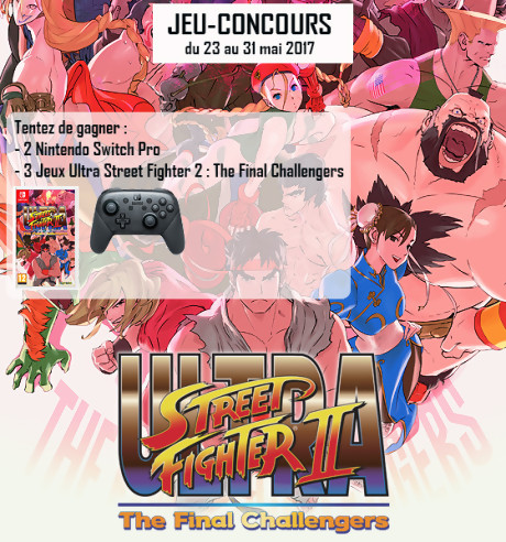 Jeu-concours Ultra Street Fighter 2 : The Final Challengers