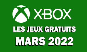 Xbox Games with Gold : les jeux gratuits de Mars 2022, ça fait pas rêver
