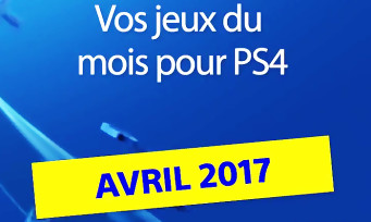 PlayStation Plus : voici les jeux qui gratuits du mois d'avril 2017