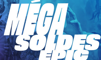 Epic Games Store : les Méga Soldes ont commencé, des offres hallucinantes !