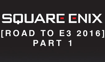 E3 2016 : Square Enix dévoile une partie de son programme