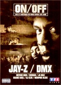 [DVD] On/Off avec Jay-Z et DMX