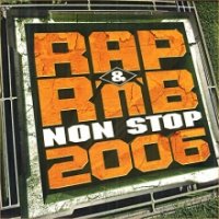 [CD] Rap & R'n'B Non Stop 2006