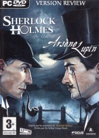 [PC] Sherlock Holmes contre Arsène Lupin