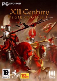 [PC] XIII Century : Death or Glory