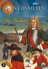 [PC] Enquête à Versailles sous Louis XIV : Avec Vauban !