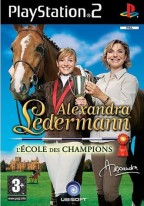 Alexandra Ledermann : L'Ecole des Champions