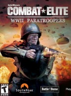 Battle Borne's Combat Elite : WWII Paratroopers
