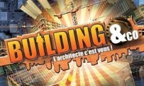 Building & Co : L’Architecte c’est vous !