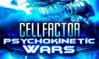 CellFactor : Psychokinetic Wars
