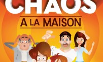 Chaos à la Maison