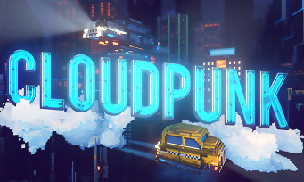 Cloudpunk : trailer de gameplay PS4, Xbox One et Switch