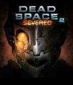 Dead Space 2 : Severed