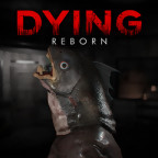 Dying : Reborn