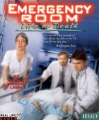 Emergency Room : Life or Death