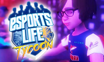 eSports Life Tycoon : un jeu où l'on incarne un jeune espoir de l'e-sport
