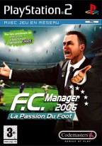 FC Manager 2006 : La Passion du Foot