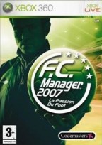 FC Manager 2007 : La Passion du Foot