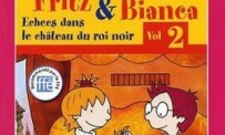 Fritz & Bianca Vol. 2 : Echecs dans le Château du Roi Noir