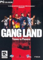 Gang Land : Trouble in Paradise