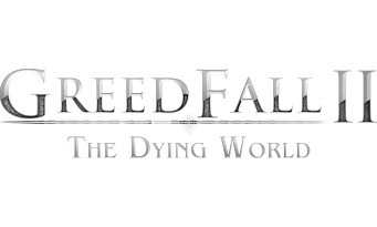 GreedFall 2 : The Dying World
