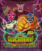 Guacamelee : Super Turbo Championship Edition