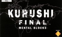 Kurushi Final : Mental Blocks