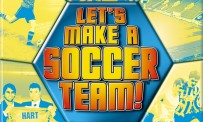 Let's Make a Soccer Team se précise