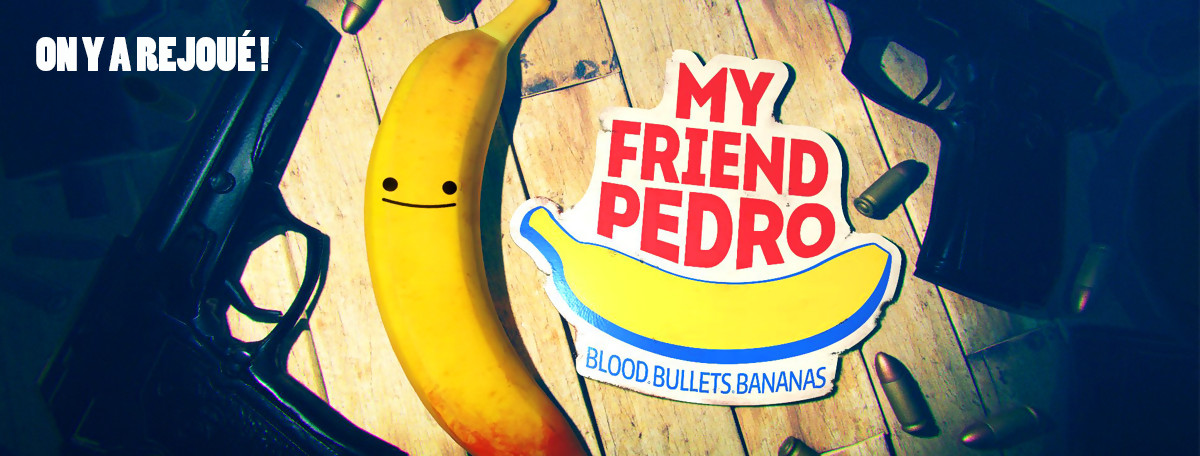 My Friend Pedro : du sang, des balles et des bananes, nos impressions