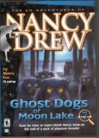 Nancy Drew : Ghost Dogs of Moon Lake