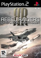 Rebel Raiders : Operation Nighthawk