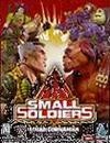 Small Soldiers : Squad Commander