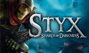 Styx : Shards of Darkness