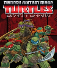 Teenage Mutant Ninja Turtles : Mutants in Manhattan