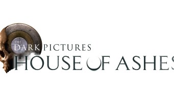 The Dark Pictures Anthology : House of Ashes