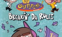 The Fairly OddParents : Breakin' Da Rules