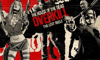 The House of the Dead Overkill : The Lost Reels