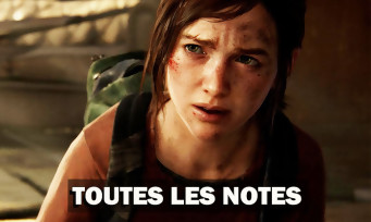 Test The Last of Us Part 1 : c'est moins bon que prévu, voici toutes les notes dans le monde