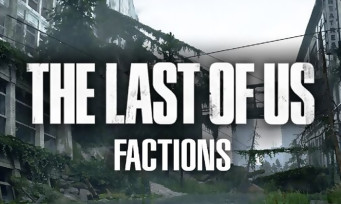 The Last of Us Factions : nouvelle image du multijoueur et quelques infos inédit