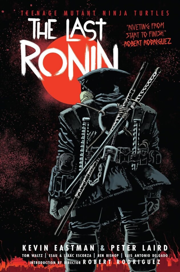 TMNT : The Last Ronin TMNT : The Last Ronin