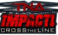 TNA iMPACT! Cross The Line