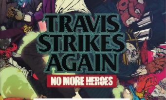 Travis Strikes Again : No More Heroes
