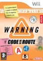 Warning : Code de la Route