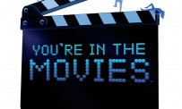 You're in The Movies